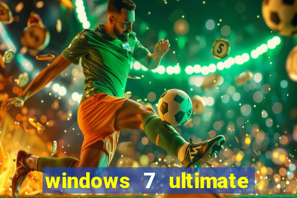 windows 7 ultimate 64 bits download